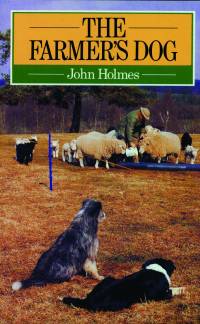 The Farmer's Dog by John Holmes