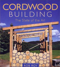Cordwood Building by Rob Roy