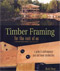 Timber Framing For the Rest of Us