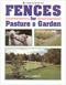 Fences for Pasture & Garden