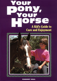 Your Pony, Your Horse by Cherry Hill