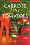 Carrots Love Tomatoes