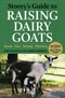 Storey's Guide to Raising Dairy Goats