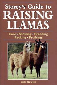 Storey's Guide to Raising Llamas by Gale Birutta