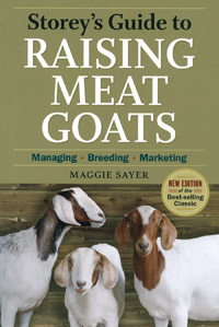 Storey's Guide to Raising Meat Goats by Maggie Sayer