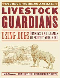 Livestock Guardians by Janet Vorwald Dohner