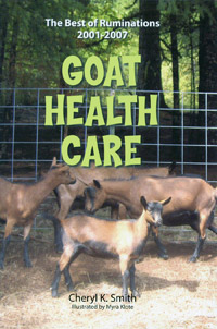 Goat Health Care by Cheryl K. Smith