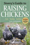 Storey's Guide to Raising Chickens 3rd Edition