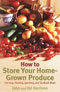 How to Store Your Home-Grown Produce