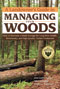 A Landowner's Guide to Managing Your Woods