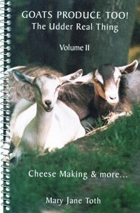 Goats Produce Too! by Mary Jane Toth